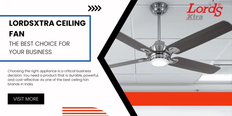 LordsXtra Ceiling Fan